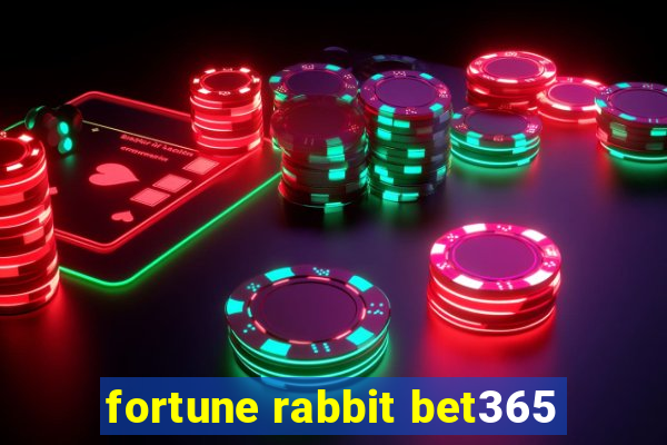 fortune rabbit bet365